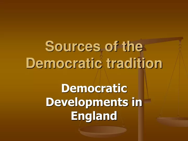 sources of the democratic tradition