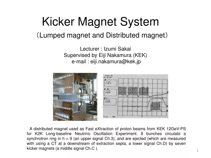 kicker magnet system