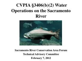 CVPIA  § 3406(b)(2) Water Operations on the Sacramento River
