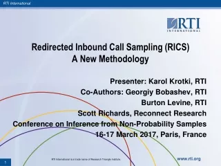 Redirected Inbound Call Sampling (RICS) A New Methodology
