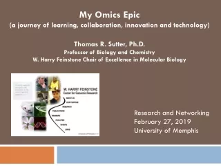 My Omics Epic (a journey of learning, collaboration, innovation and technology)