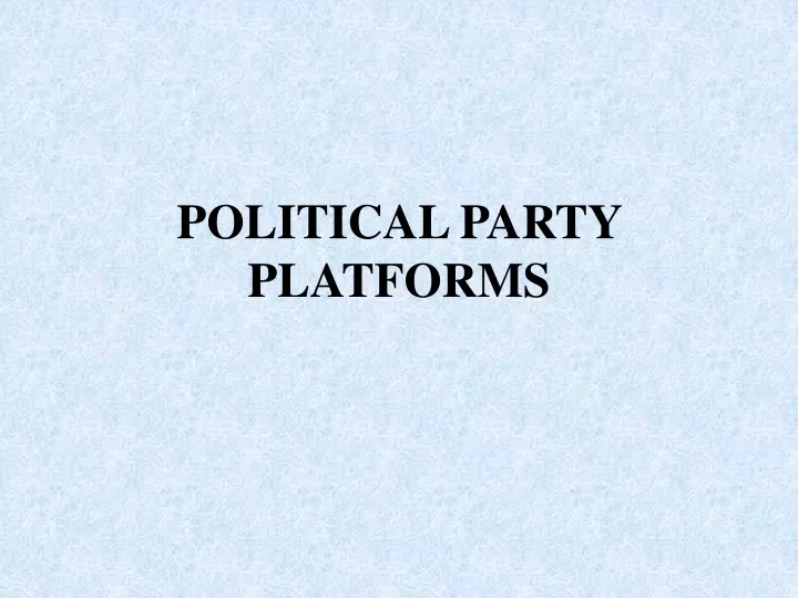political party platforms