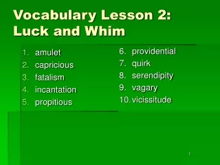 Vocabulary Lesson 2:  Luck and Whim
