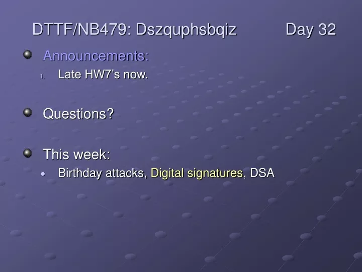 dttf nb479 dszquphsbqiz day 32