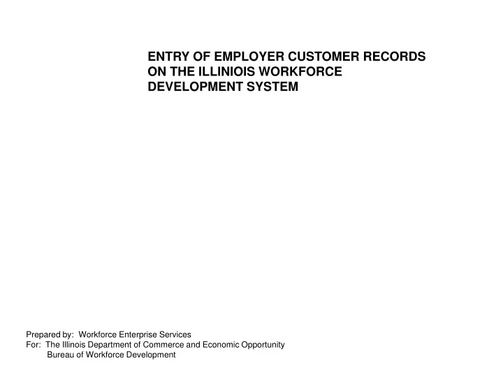 entry of employer customer records