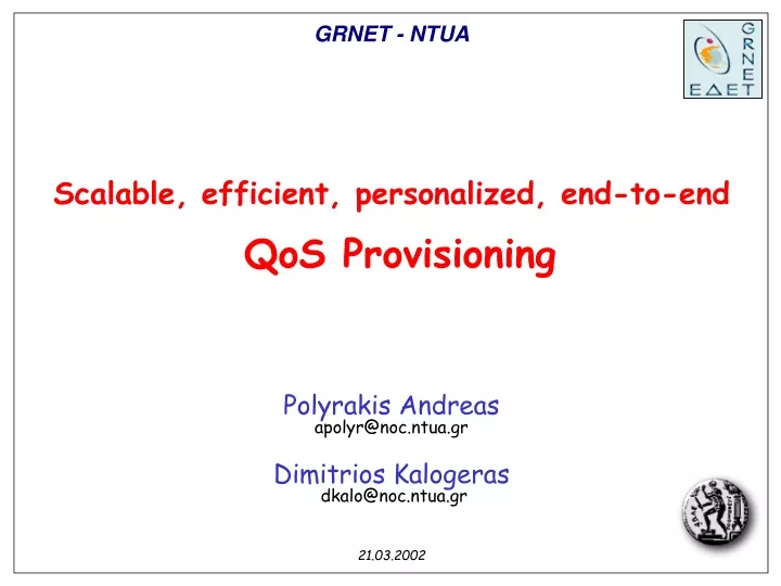 scalable efficient personalized end to end qos provisioning