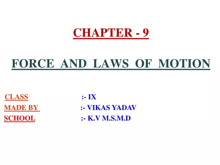 chapter 9 force and laws of motion