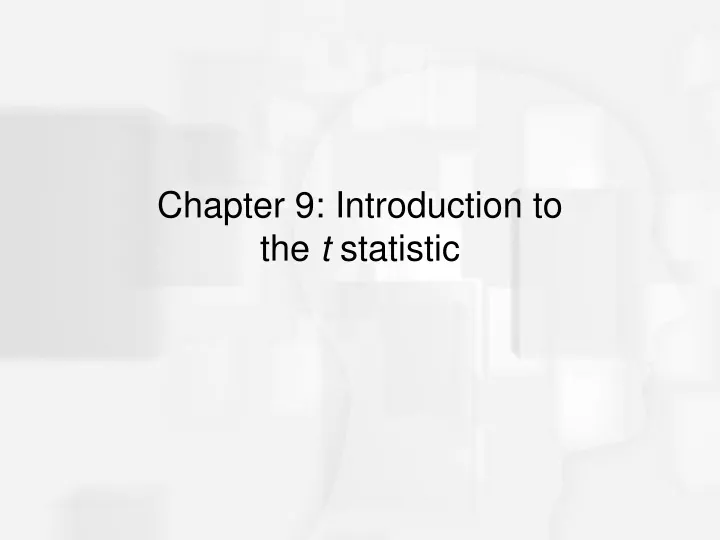 chapter 9 introduction to the t statistic