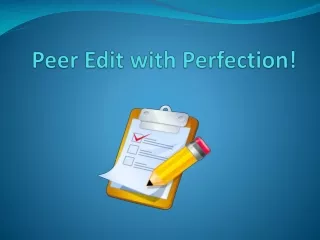 Peer Edit with Perfection!