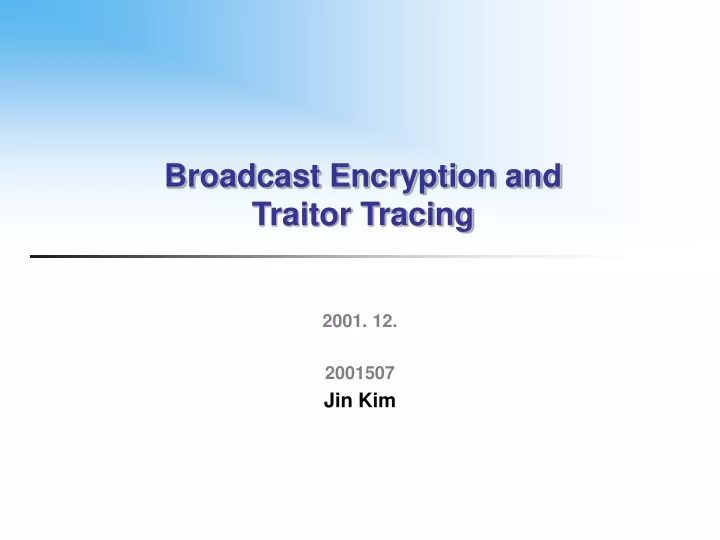 broadcast encryption and traitor tracing