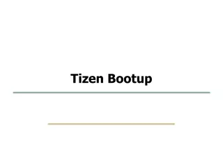 Tizen Bootup