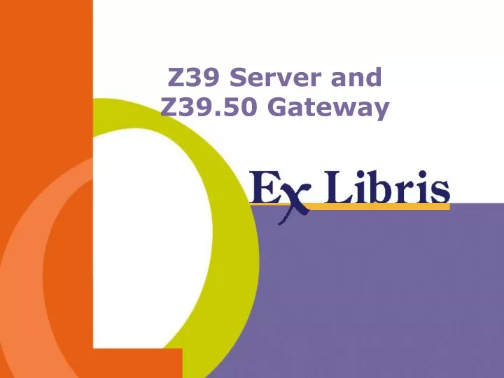 z39 server and z39 50 gateway