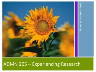 ADMN 205 – Experiencing Research