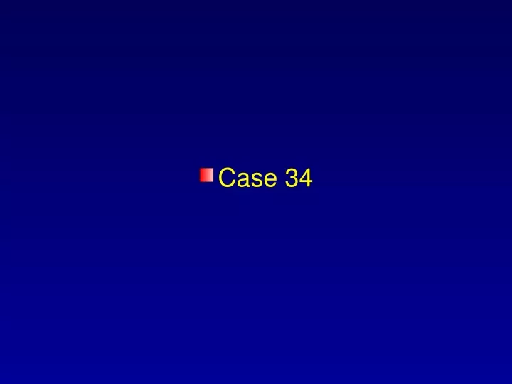 case 34