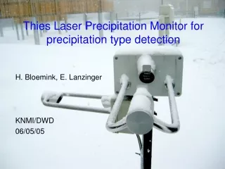 Thies Laser Precipitation Monitor for precipitation type detection