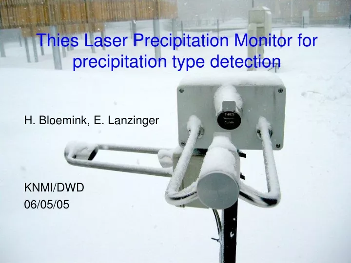 thies laser precipitation monitor for precipitation type detection