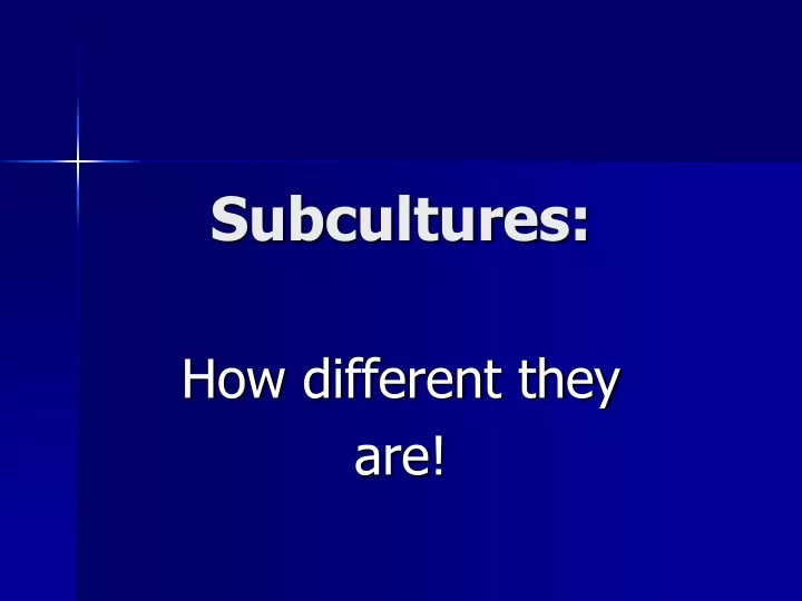 subcultures