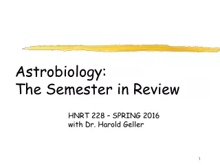Astrobiology: The Semester in Review