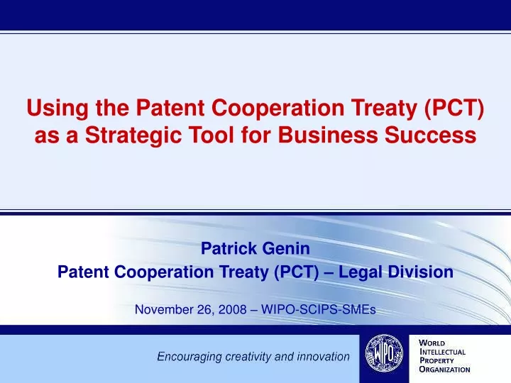 using the patent cooperation treaty pct as a strategic tool for business success