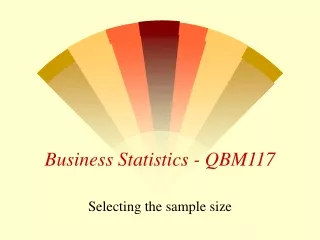 Business Statistics - QBM117