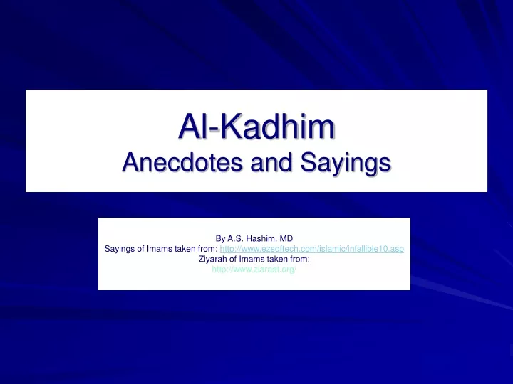 al kadhim anecdotes and sayings
