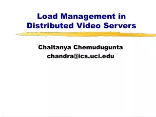 Load Management in Distributed Video Servers
