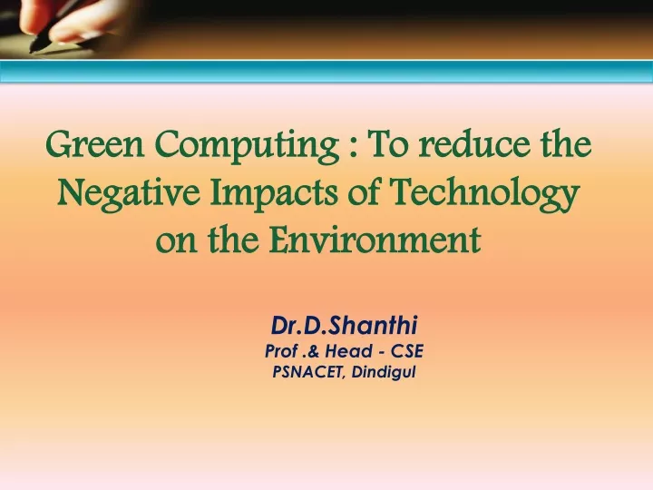 green computing to reduce the negative impacts