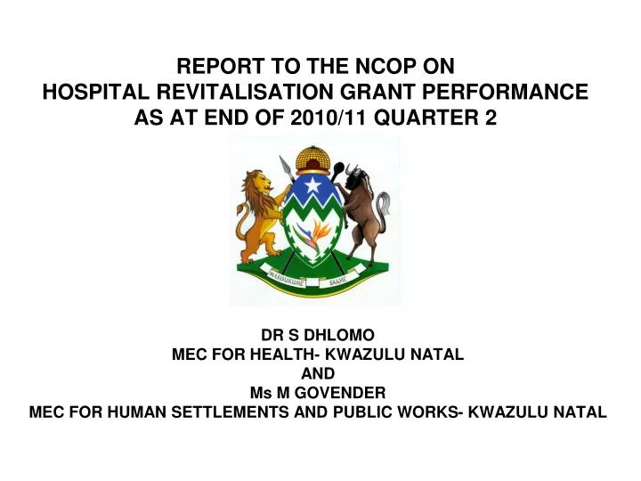 report to the ncop on hospital revitalisation grant performance as at end of 2010 11 quarter 2