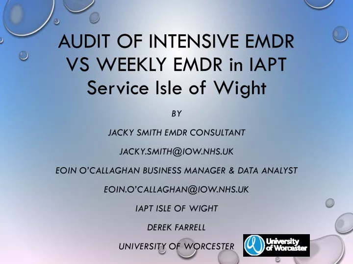 audit of intensive emdr vs weekly emdr in iapt service isle of wight