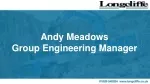 Andy Meadows Group Engineering Manager - slide 1