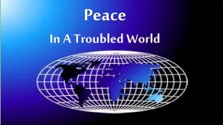 Peace In A Troubled World