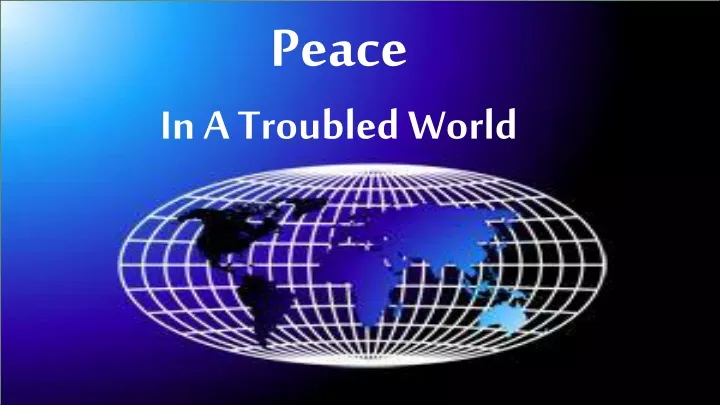 peace in a troubled world
