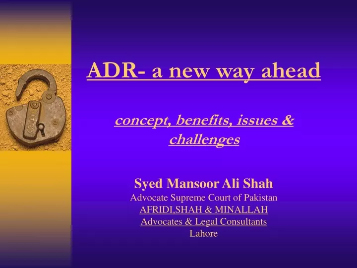 adr a new way ahead concept benefits issues
