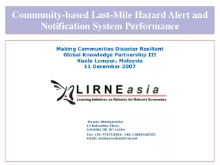 Community-based Last-Mile Hazard Alert and Notification System Performance