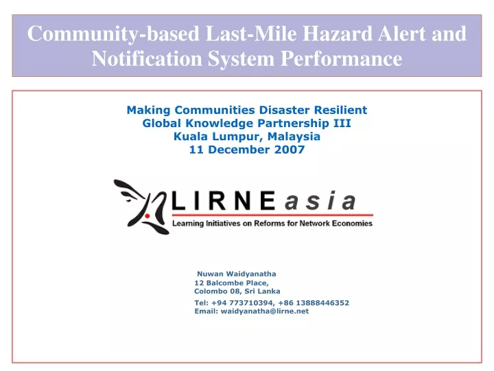 community based last mile hazard alert and notification system performance