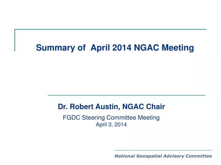 summary of april 2014 ngac meeting