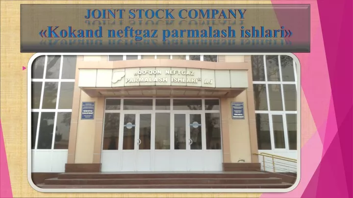 joint stock company kokand neftgaz parmalash ishlari