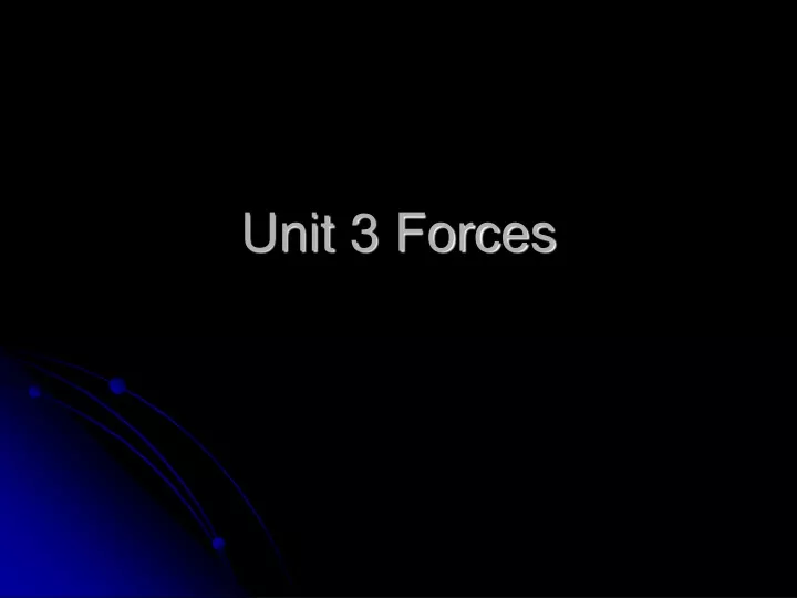 unit 3 forces