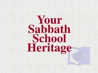 Your Sabbath School Heritage