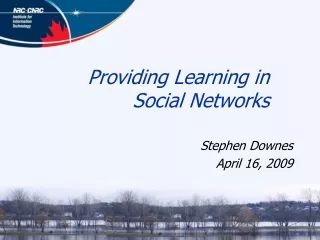 Providing Learning in Social Networks