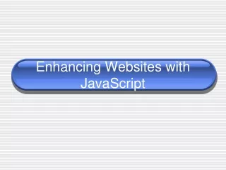 Enhancing Websites with JavaScript