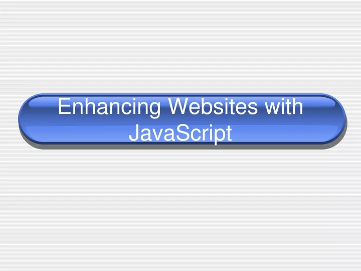 enhancing websites with javascript