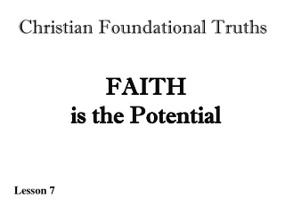 FAITH is the Potential