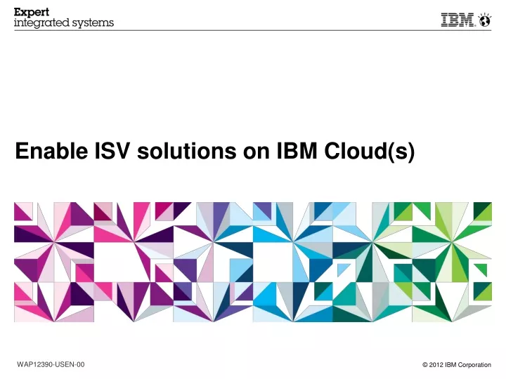 enable isv solutions on ibm cloud s