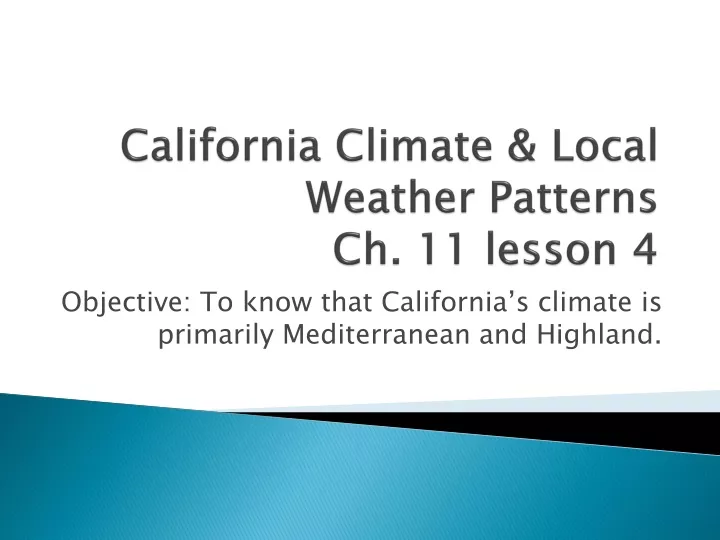 california climate local weather patterns ch 11 lesson 4