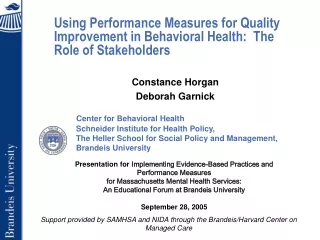 Using Performance Measures for Quality Improvement in Behavioral Health:  The Role of Stakeholders