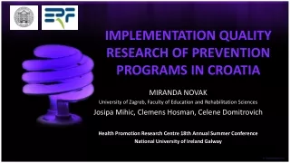 IMPLEMENTATION QUALITY  RESEARCH OF  PREVENTION PROGRAMS  IN CROATIA