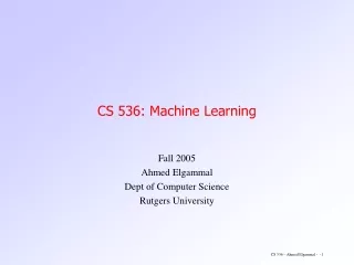 CS 536: Machine Learning