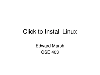 Click to Install Linux