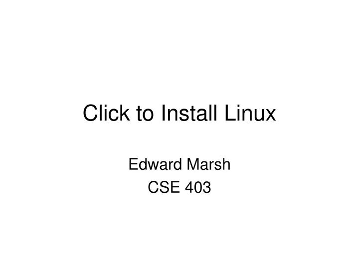 click to install linux